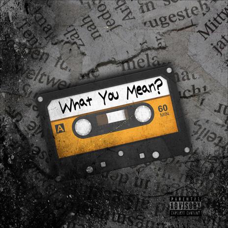 What You Mean