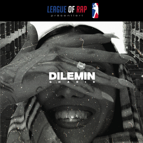 Dilemin ft. League of Rap cover art
