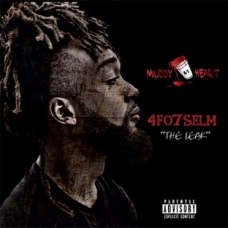 4Fo7Selm "The Leak"