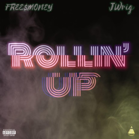 Rollin' Up ft. JWrig cover art