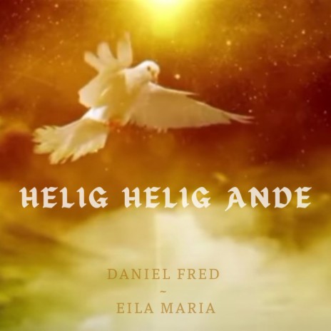 Helig Helig Ande ft. Eila Maria cover art