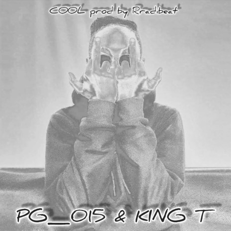 Cool ft. KING T
