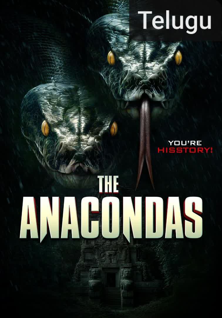 The Anacondas [Telugu]