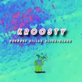 KROOSTY ft. KILLUMINFANTIES BEATS