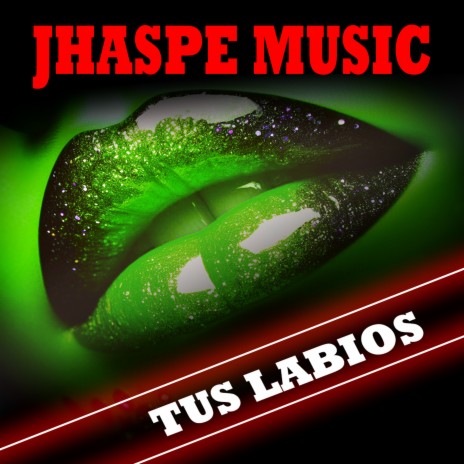 TUS LABIOS