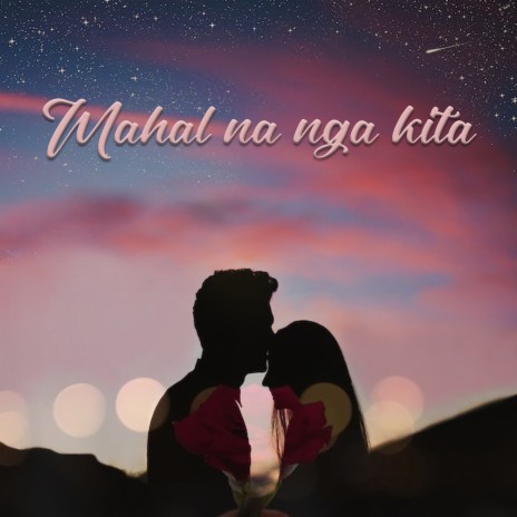 Mahal Na Nga Kita cover art