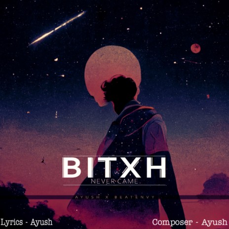 Bitxh Never Came cover art