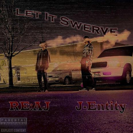 Let It Swerve ft. J-Entity cover art