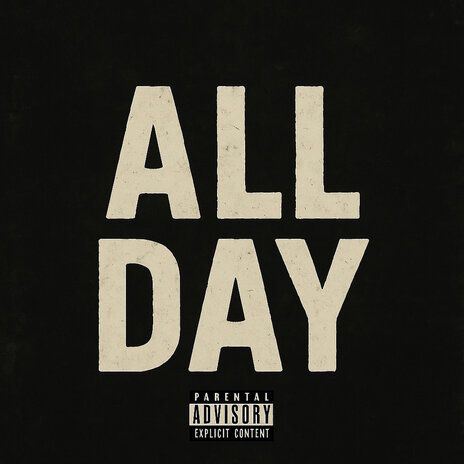 All Day ft. Rxymond