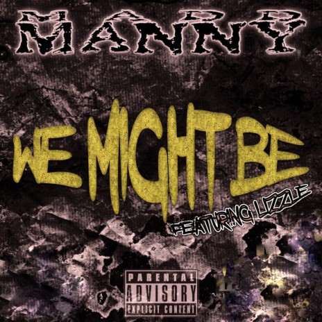 We Might Be (feat. Lizzle) cover art