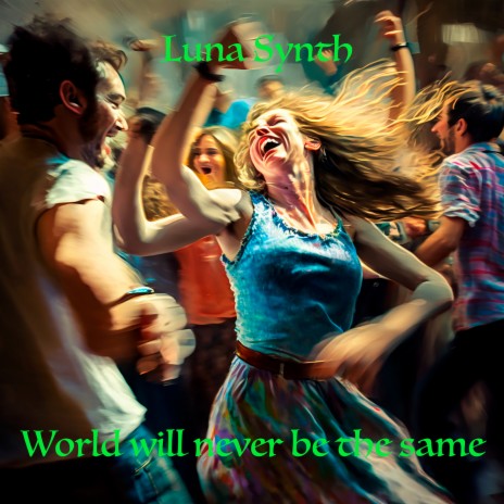 The World Will Never Be the Same cover art