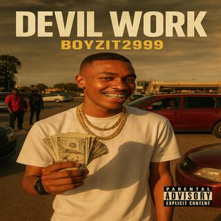 Devils work (with Boyzitxsh)