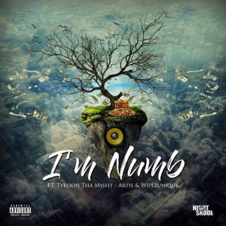 I'm Numb ft. Artis & Wutzunique