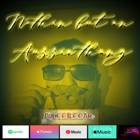 Nuthin but an Aussie thang cover art