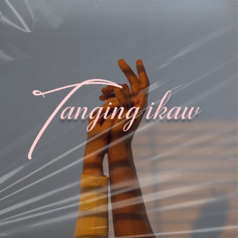 Tanging Ikaw cover art