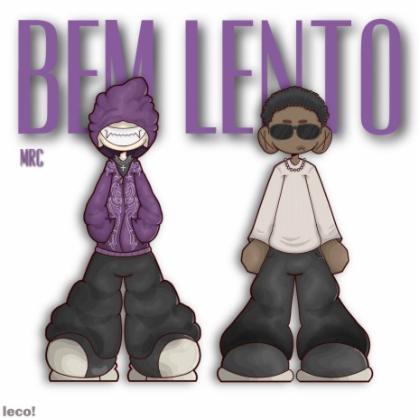 Bem Lento ft. MT da Linha cover art