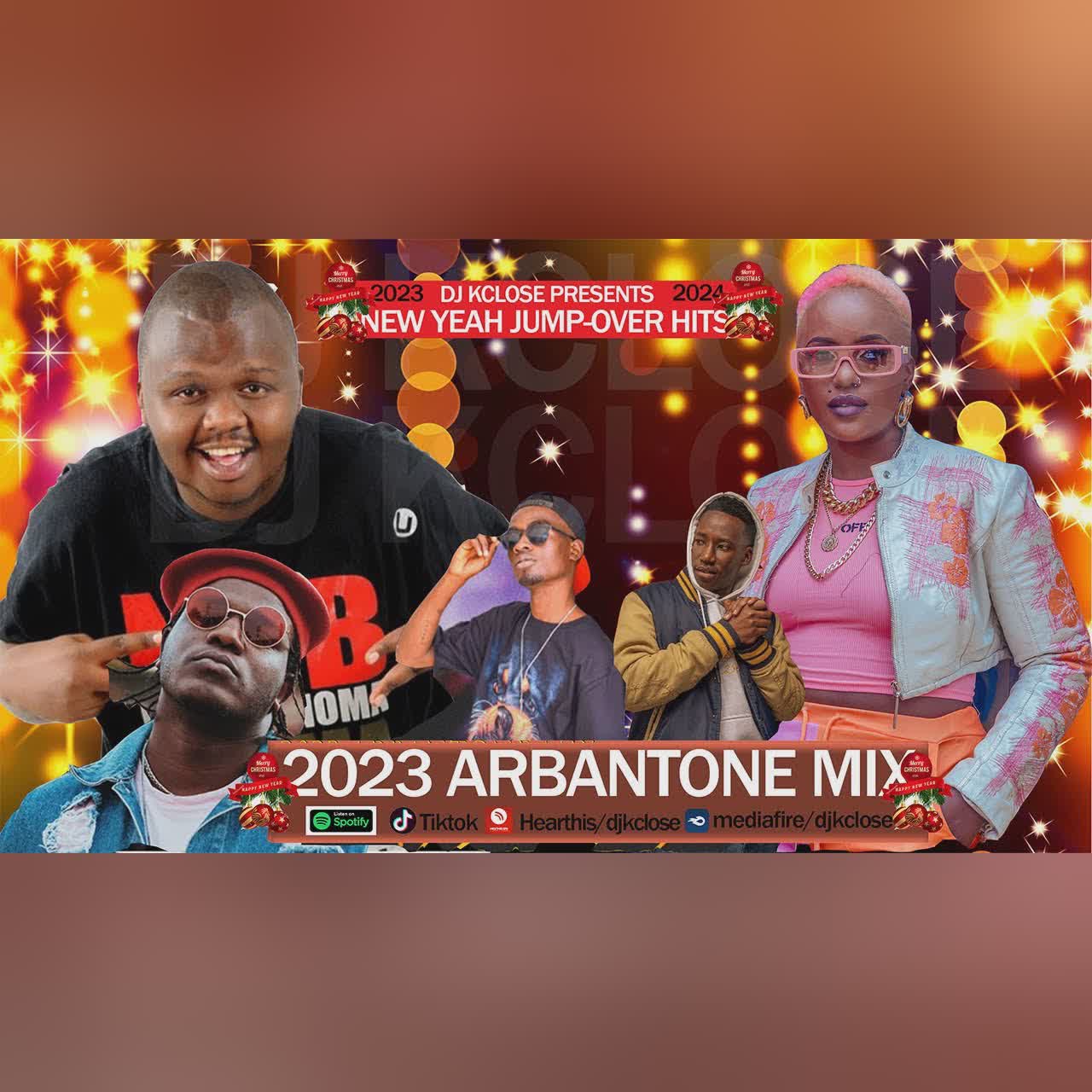 2023 ARBANTONE MIX /GENGETONE VIDEO MIX BY DJ KCLOSE 254 cover art