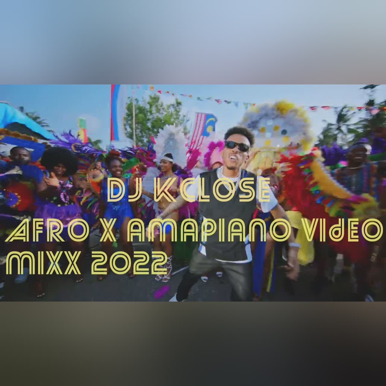 AMAPIANO MIX 2022 ~ DJ KCLOSE BEST AFRO-BEAT-AMAPIANO AFRICA cover art