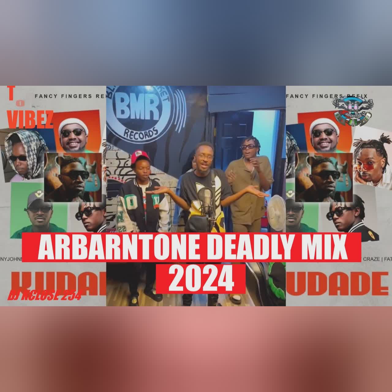 2024 ARBANTONE KUDADE x DANCHALL VIDEO MIX,Deadly deadly,Tipsy Gee, Ybw Smith,Joefes,breeder,maandy cover art