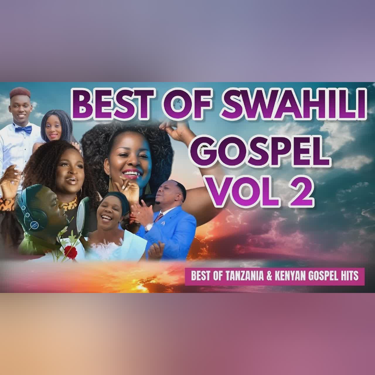 SWAHILI GOSPEL MIX 2025 VOL2 ~ DJ KCLOSE ~AMEFANYA MUNGU WAPENDWA MUZIKI|JOEL LWAGA|SIFAEL MWABUKA| cover art