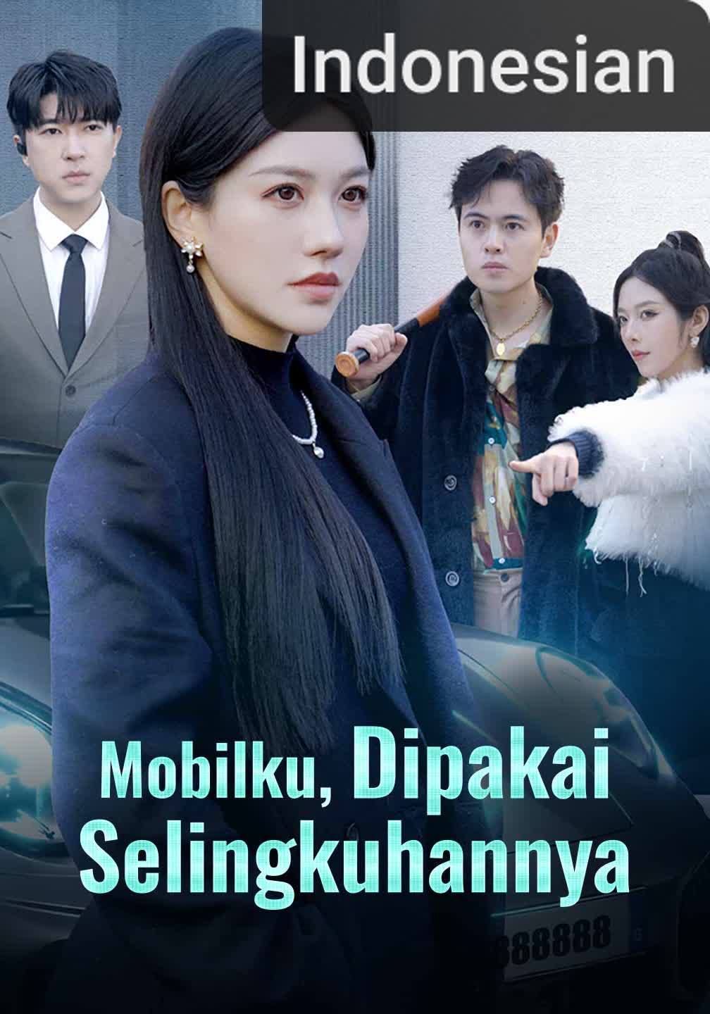 Mobilku, Dipakai Selingkuhannya [Indonesian]