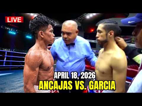 APRIL 18 2026 | ANCAJAS vs GARCIA | 2X BAGSAK KAY ANCAJAS SA BODY SHOT!