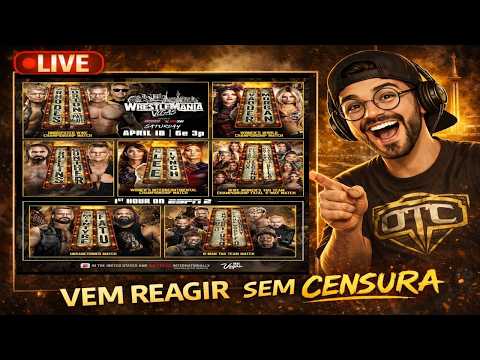 LIVE: WWE WRESTLEMANIA 42 - PELO FIM DO PRO WRESTLING