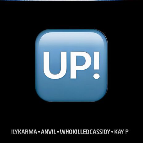 UP RN ft. Anvil, Kay P & WHOKILLEDCASSIDY cover art