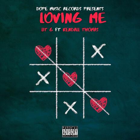 Loving Me ft. Kendall Thomas cover art