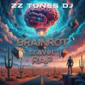 Brainrot Travel Rap