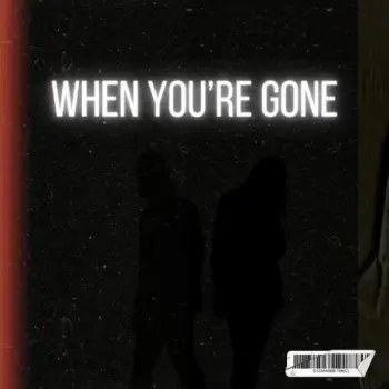 When you're gone cover art