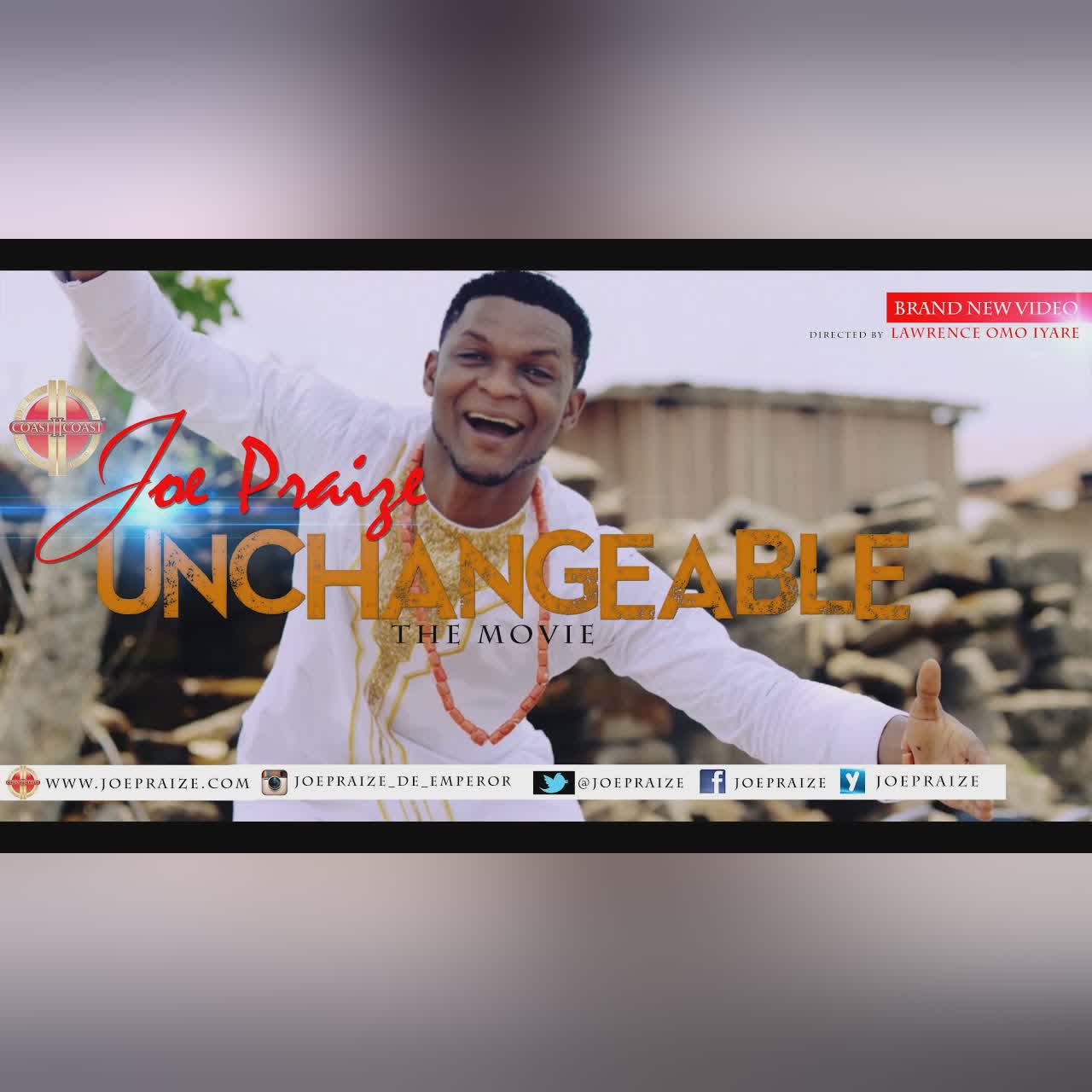 UNCHANGEABLE (OFFICIAL MUSIC VIDEO) - Joepraize cover art