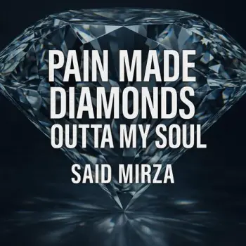 Pain made diamonds outta my soul. cover art
