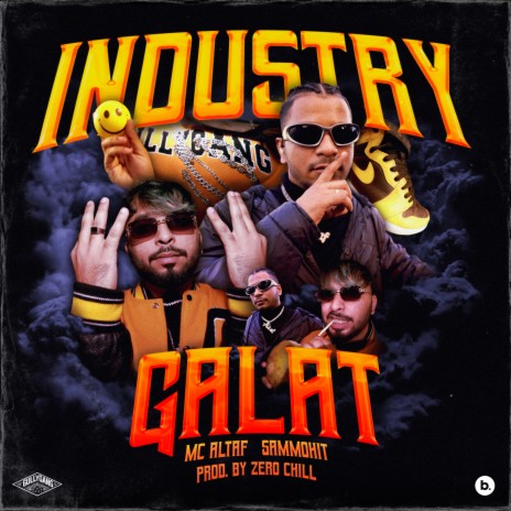 Industry Galat ft. Zero Chill & Sammohit cover art