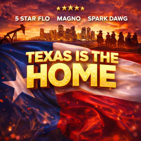 Texas Is the Home ft. Magno & Spark Dawg cover art