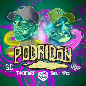 Podridōn ft. Siul Lopez cover art