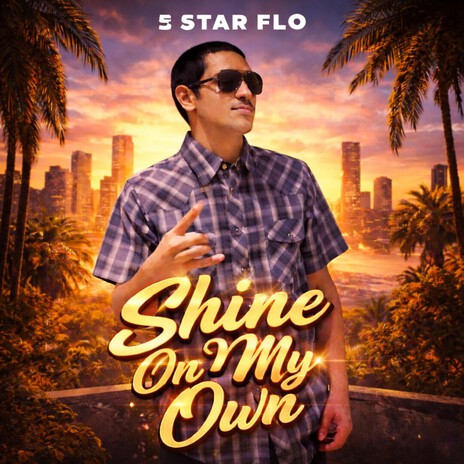 Shine On My Own
