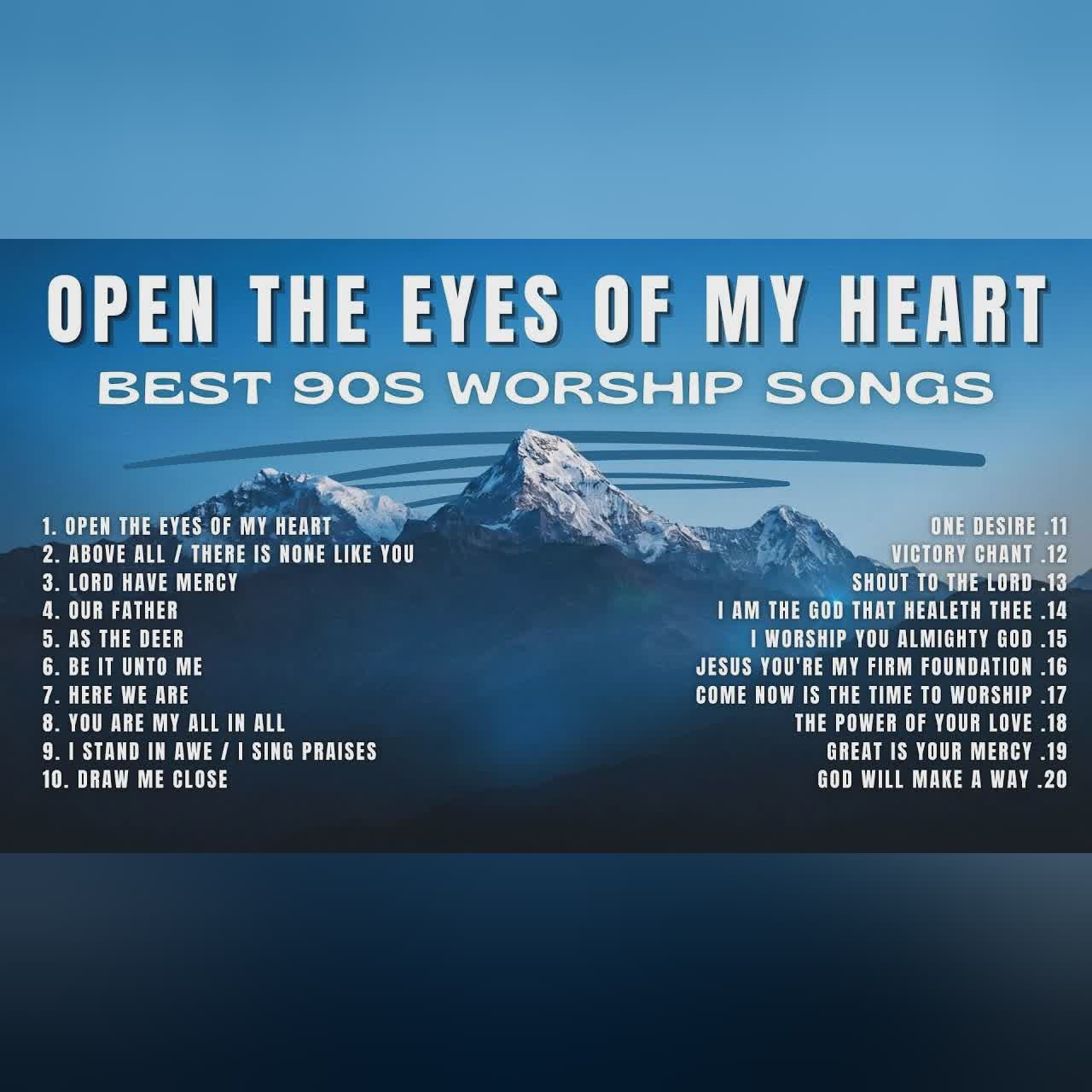 Open The Eyes of My Heart | Old 80s & 90s Worship Songs Mixtape cover art