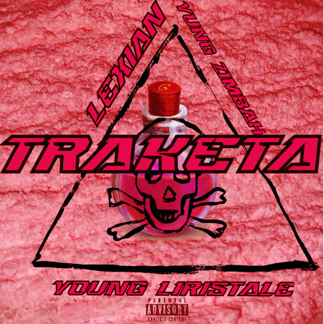 Traketa ft. Yung Zimbah & Lexian cover art