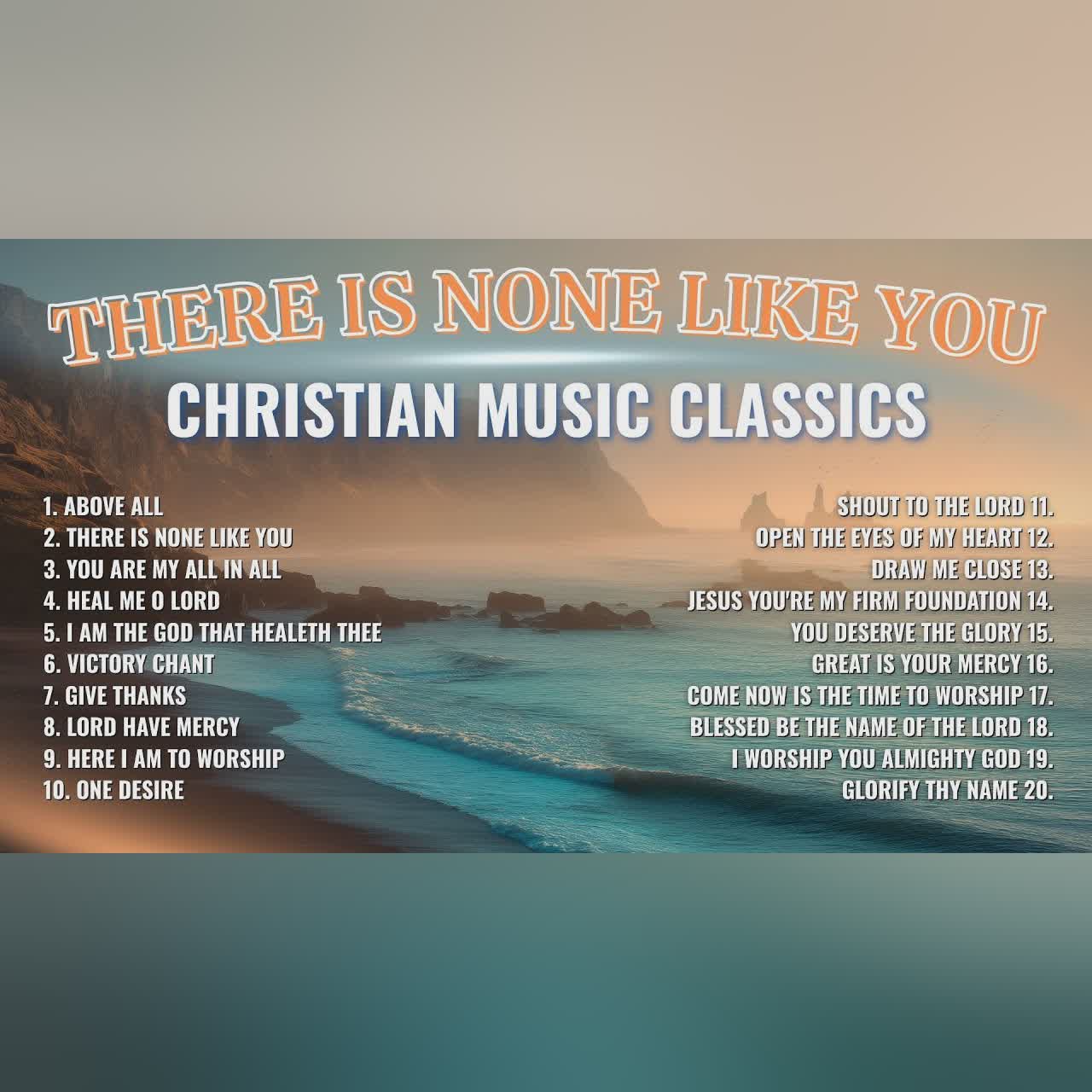 Classic Christian Songs from the 1980s & 1990s | There Is None Like You | Lenny LeBlanc, Don Moen cover art