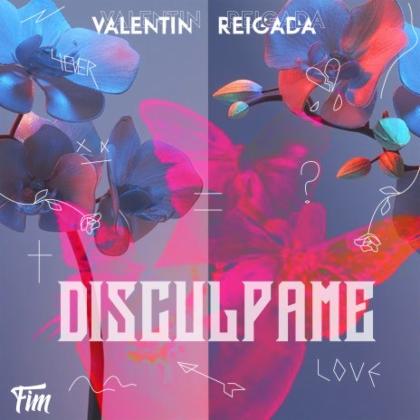Discúlpame ft. Federico Iván, FIM Records, Dante Pagez & QuixSmell cover art