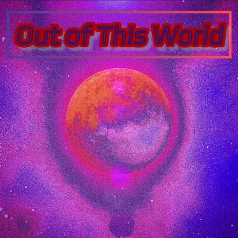 Out of This World cover art