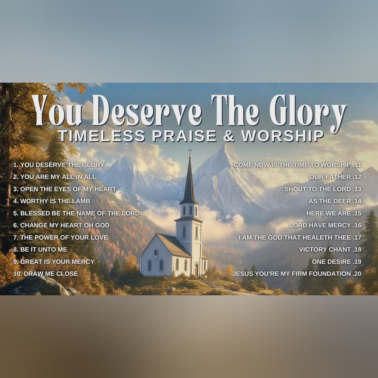 You Deserve The Glory | Timeless Praise and Worship from 1980s & 1990s cover art