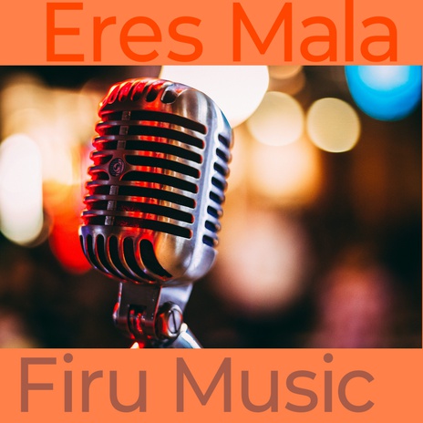 Eres Mala (Versión instrumental)