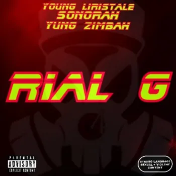 Rial G ft. Sonorah & Yung Zimbah cover art