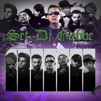 Set. Dj Gabbe ft. GabeFlow, 2G, Dryanzin, Mc Cirilo MT & Ferzinn cover art