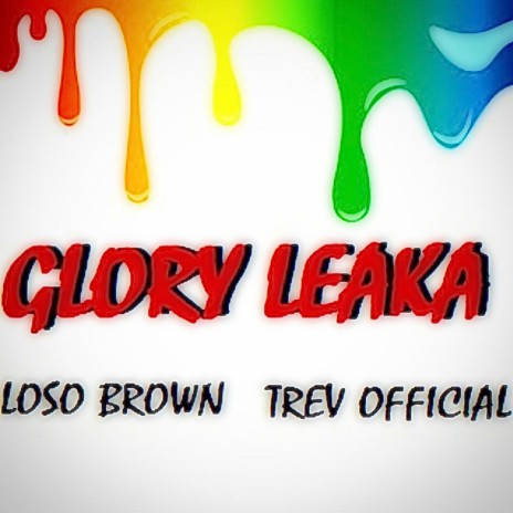 Glory Leaka ft. LOSO BROWN cover art