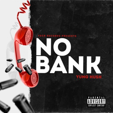 No Bank ft. Yung Hush cover art