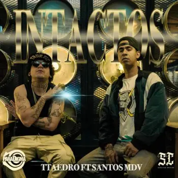 Intactos ft. Santos MDV cover art