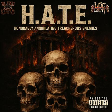 H.A.T.E. (Honorably Annihilating Treacherous Enemies) ft. Loc Saint cover art